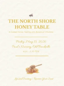 The North Shore Honey Tasting flyer at Paul's Nursery